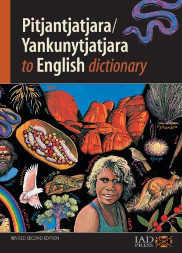 Cover Art for 9780949659910, Pitjantjatjara/Yankunytjatjara to English Dictionary by Cliff Goddard