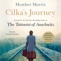 Cover Art for 9781250265999, Cilka's Journey by Heather Morris