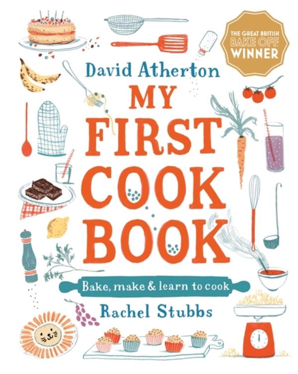 Cover Art for 9781406397239, My First Cook Book by David Atherton, Rachel Stubbs