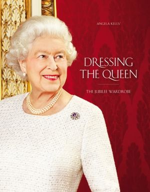 Cover Art for 9781905686742, Dressing the Queen by Angela Kelly