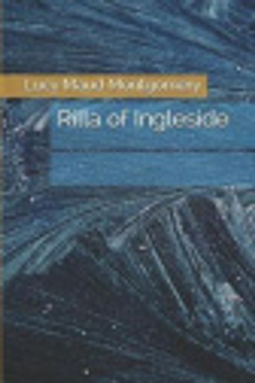 Cover Art for 9781791656478, Rilla of Ingleside by Lucy Maud Montgomery