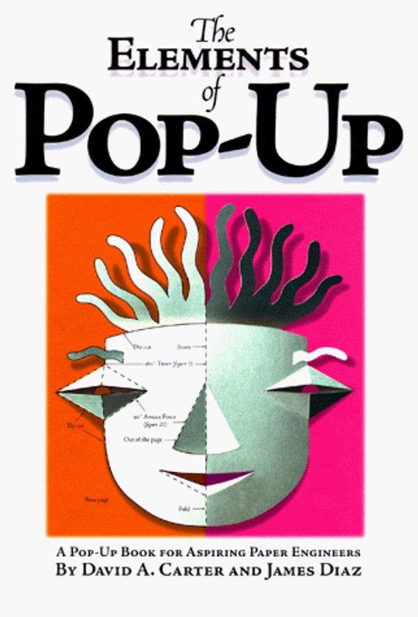 Cover Art for 9780689822247, The Elements of Pop-up by Carter