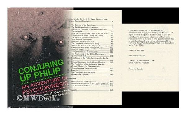 Cover Art for 9780060132798, Conjuring up Philip: An Adventure In Psychokinesis by Iris M. Owen