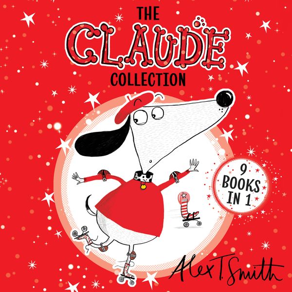 Cover Art for 9781444959567, The Claude Collection: 9 Books in 1 by Alex T. Smith
