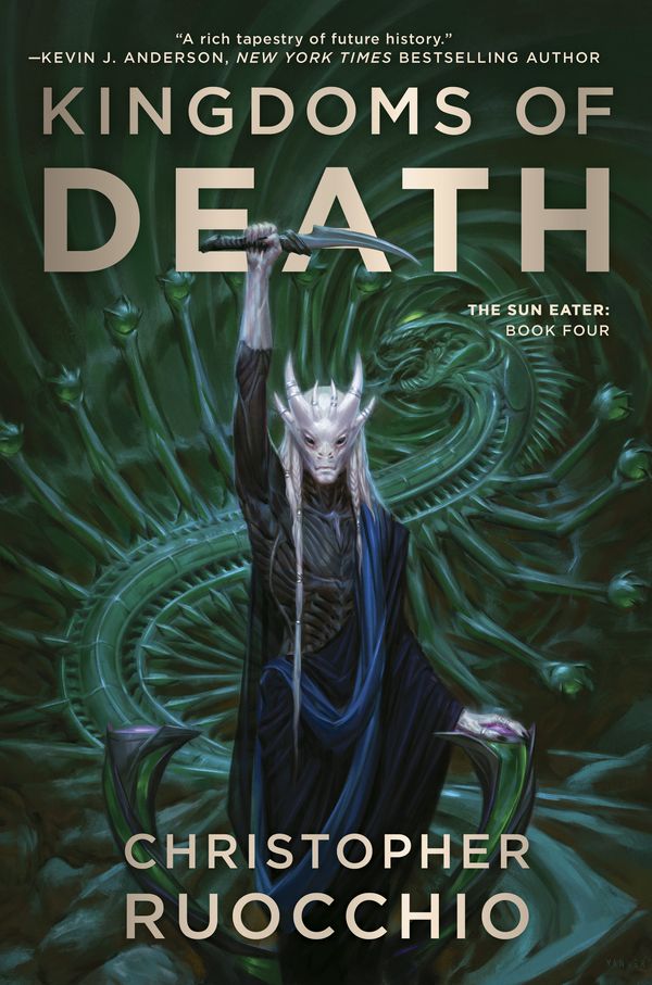 Cover Art for 9780756413095, Kingdoms of Death (Sun Eater) by Christopher Ruocchio