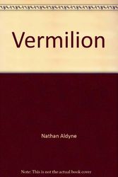 Cover Art for 9780380765966, Vermilion by Nathan Aldyne