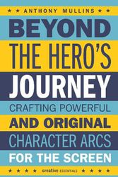 Cover Art for 9780857305114, Beyond the Hero's Journey by Anthony Mullins