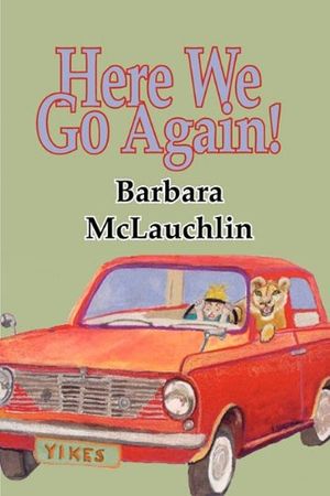 Cover Art for 9781926635439, Here We Go Again! by Barbara McLauchlin