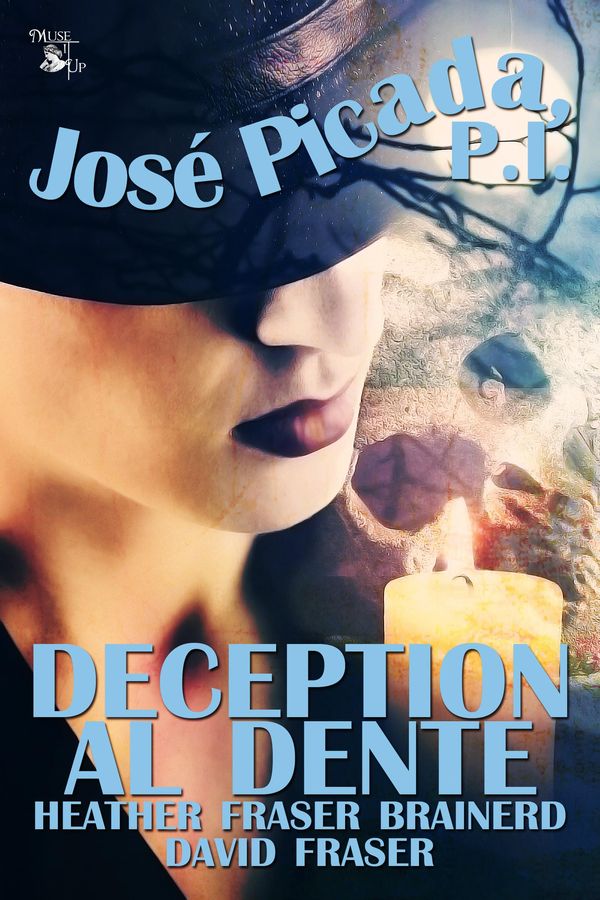 Cover Art for 9781771272704, José Picada, P.I.: Deception Al Dente by Heather Fraser Brainerd, David Fraser
