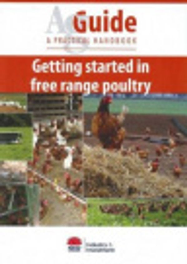 Cover Art for 9780731306237, Poultry AgGuide - Getting Started in Free Range Poultry by NSW Industry, Investment