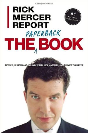 Cover Art for 9780385665193, Rick Mercer Report: The Paperback Book by Rick Mercer