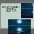 Cover Art for 9781717564276, Gaudy NightSpecial Edition by Dorothy L Sayers