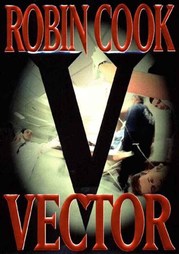 Cover Art for 9780399144714, Vector by Robin Cook