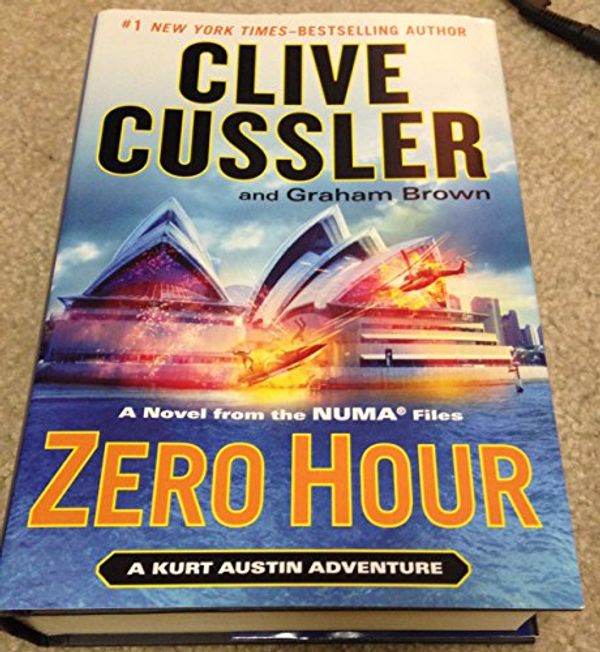 Cover Art for 9781624904752, Zero Hour (A Novel from the NUMA Files) by Clive Cussler, Graham Brown