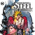 Cover Art for B0BBJPZTDS, DC Dark Knights of Steel (2021-) Vol. 1 by Tom Taylor