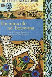 Cover Art for 9788850226306, Un miracolo nel Botswana by Alexander McCall Smith