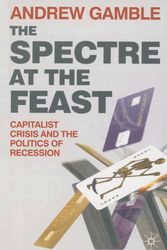 Cover Art for 9780230230750, The Spectre at the Feast by Andrew Gamble