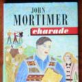Cover Art for 9780670811861, Charade by John Mortimer