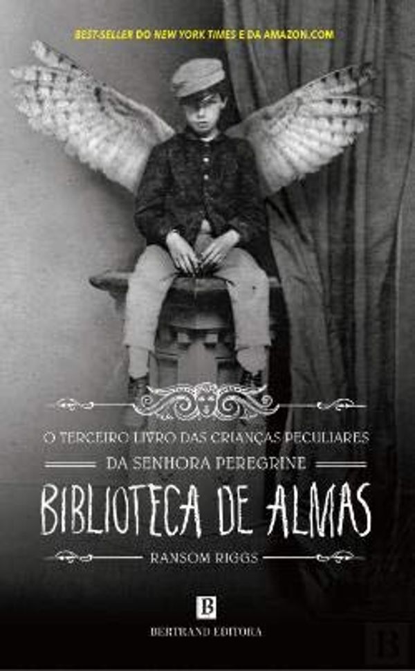 Cover Art for 9789722532914, Biblioteca de Almas O terceiro livro das Crianças Peculiares da Senhora Peregrine by Ransom Riggs