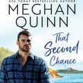 Cover Art for 9781542092845, That Second Chance by Meghan Quinn