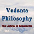 Cover Art for 9781312036161, Vedanta Philosophy by Swami Abhedananda