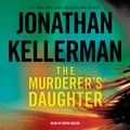 Cover Art for 9781101889725, The Murderer's Daughter by Jonathan Kellerman