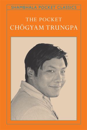 Cover Art for 9781590306437, The Pocket Chogyam Trungpa by Chogyam Trungpa