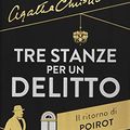 Cover Art for 9788804643692, Tre stanze per un delitto by Agatha Christie