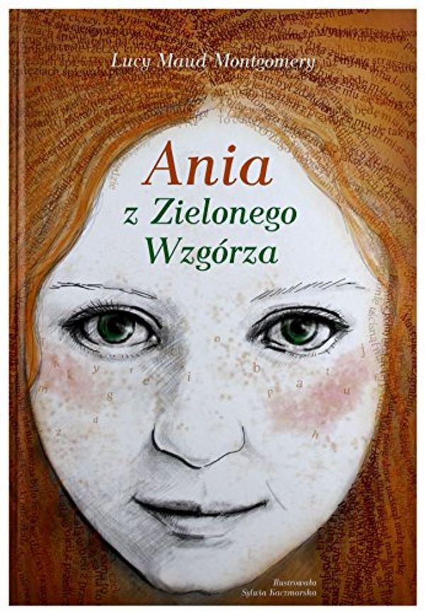 Cover Art for 9788374378260, Ania z Zielonego Wzgórza by Lucy Maud Montgomery