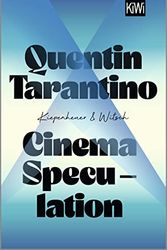 Cover Art for 9783462005394, Cinema Speculation by Quentin Tarantino