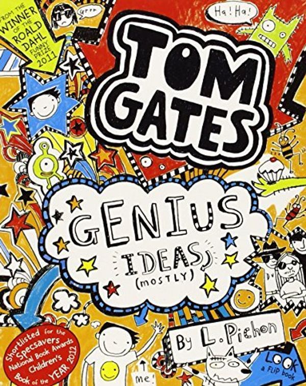Cover Art for B0160FC2HM, Genius Ideas (mostly) (Tom Gates) by Liz Pichon(1900-01-01) by Liz Pichon