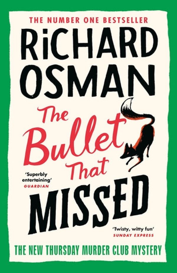 Cover Art for 9780241992395, The Bullet That Missed by Richard Osman