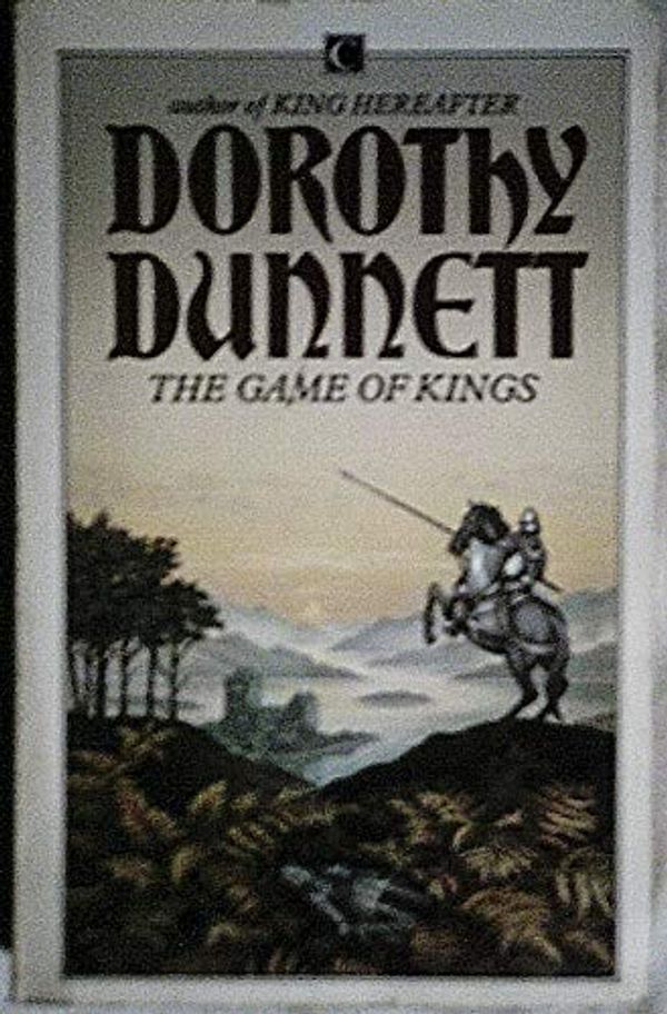 Cover Art for 9780712600446, The Game of Kings by Dorothy Dunnett