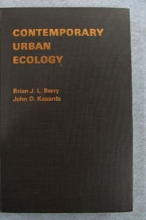 Cover Art for 9780023090509, Contemporary Urban Ecology by Brian J.L. Berry