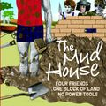Cover Art for 9780732290290, The Mud House by Richard Glover