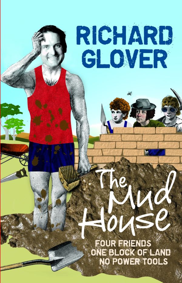 Cover Art for 9780732290290, The Mud House by Richard Glover