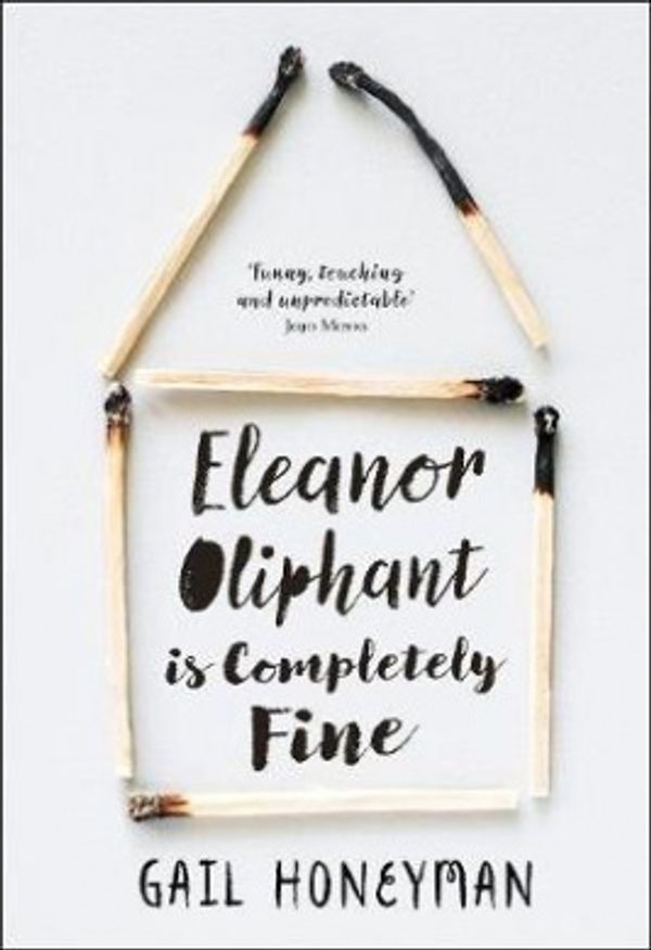 Cover Art for 9780008258252, Eleanor Oliphant is Completely Fine by Gail Honeyman