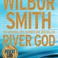 Cover Art for 8601410664374, By Wilbur Smith River God (Egyptian Novels) [Paperback] by Wilbur Smith