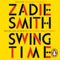Cover Art for 9780241979112, Swing Time by Zadie Smith, Pippa Bennett-Warner