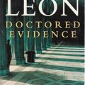 Cover Art for 9780099446750, Doctored Evidence by Donna Leon