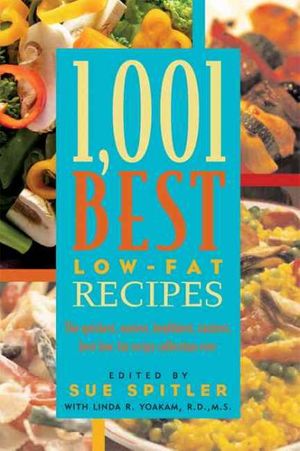 Cover Art for 9781572840874, 1,001 Best Low-Fat Recipes by 