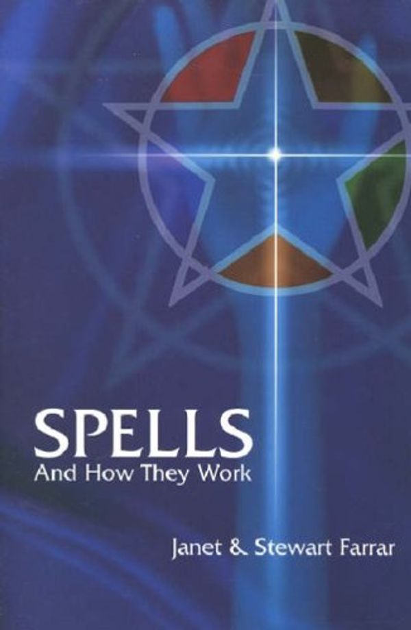 Cover Art for 9780709069133, Spells and How They Work by Janet Farrar