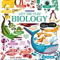 Cover Art for 9780794550325, Lift-the-Flap Biology by Alice James