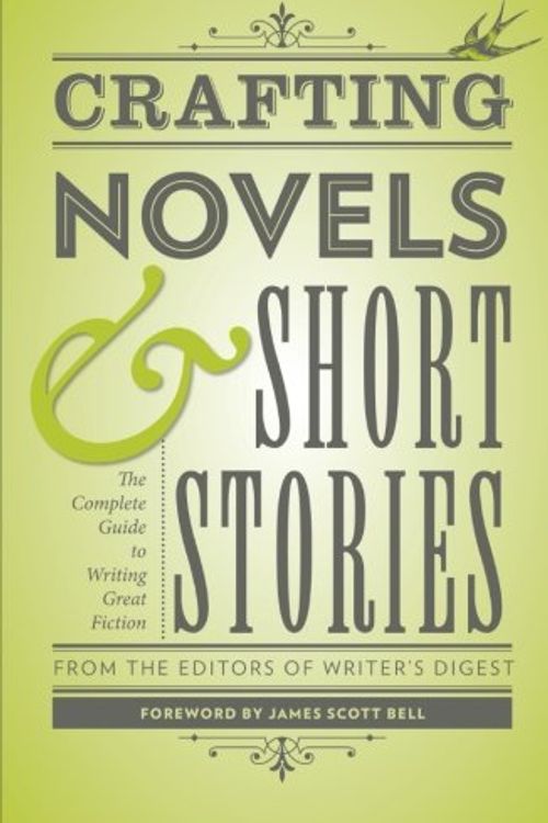 Cover Art for 9781599635712, Crafting Novels & Short Stories by Writers Digest