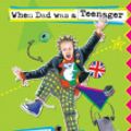 Cover Art for 9781876372361, When Dad Was a Teenager by Goss Mini