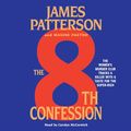 Cover Art for B0027Z8P6C, The 8th Confession by James Patterson, Maxine Paetro