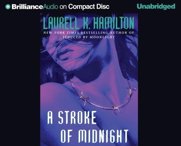 Cover Art for 9781593554262, A Stroke of Midnight by Laurell K. Hamilton