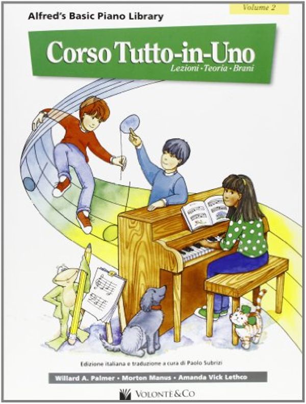 Cover Art for 9788863881042, Corso tutto-in-uno vol. 2 by Morton Manus, Amanda Vick Lethco Willard A. Palmer