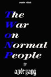 Cover Art for 9798604921913, composition notebook: The War on Normal People natebook  About America's Disappearing Jobs and Why Universal Basic Income Is Our Future Andrew Yang by life, paper