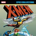 Cover Art for 9781302928513, X-Men Epic Collection: The Sentinels Live by Arnold Drake, Linda Fite, Gary Friedrich